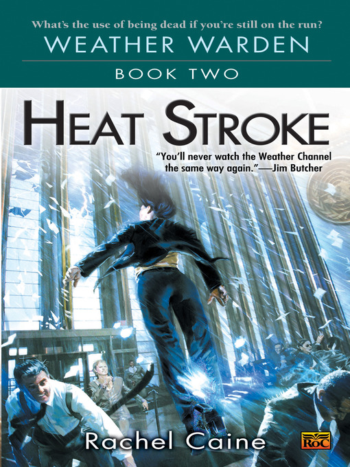 Title details for Heat Stroke by Rachel Caine - Wait list